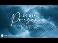 In His Presence - A Live worship experience | Mount Paran Church