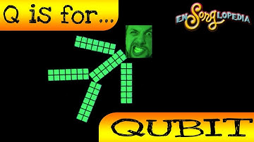 Q is for... Qubit