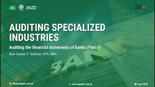 Auditing Specialized Industries: Audit of FS of Banks Part 1
