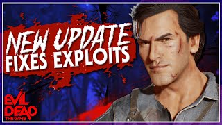 NEW Update Fixes MAJOR Exploits! | Evil Dead: The Game