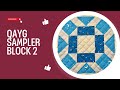Sampler Quilt Along - Block 2! #qayg