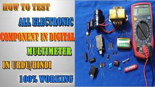 How To Test Electronic Components In Urdu/Hindi | Using Digital Multimeter | Hanzla Electronics