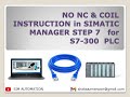 02 ||S7 300||  |NO| |NC| |COIL| ||INSTRUCTION|| #tutorial BY @SIMAUTOMATIONTUTORIAL @simautomation