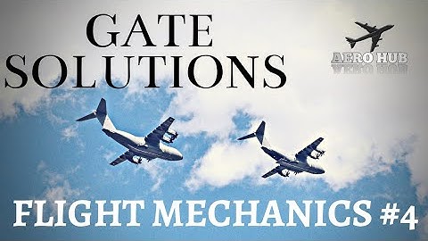 Gate Aerospace Solutions Flight Mechanics Part 4|Aerospace Gate tips Flight Mechanics|AERO HUB