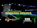 DJ SEPIRING BERDUA (kini kau jauh entah di mana)DJ slow bass terbaru by SBF PROJECT ft GUCI SLOWBASS