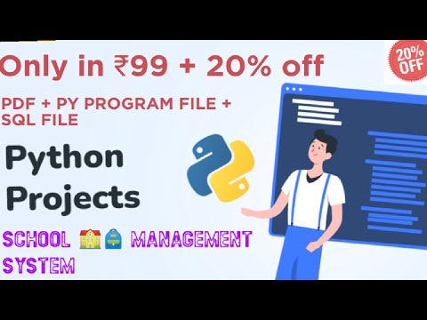 Class 12th python project "school management system" with SQL only in ₹99 + 20% off