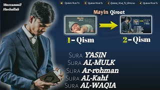 Mayin Qiroat-2 | Yasin | Mulk | Ar-Rohman | Kahf | Vaqiya Suralari!