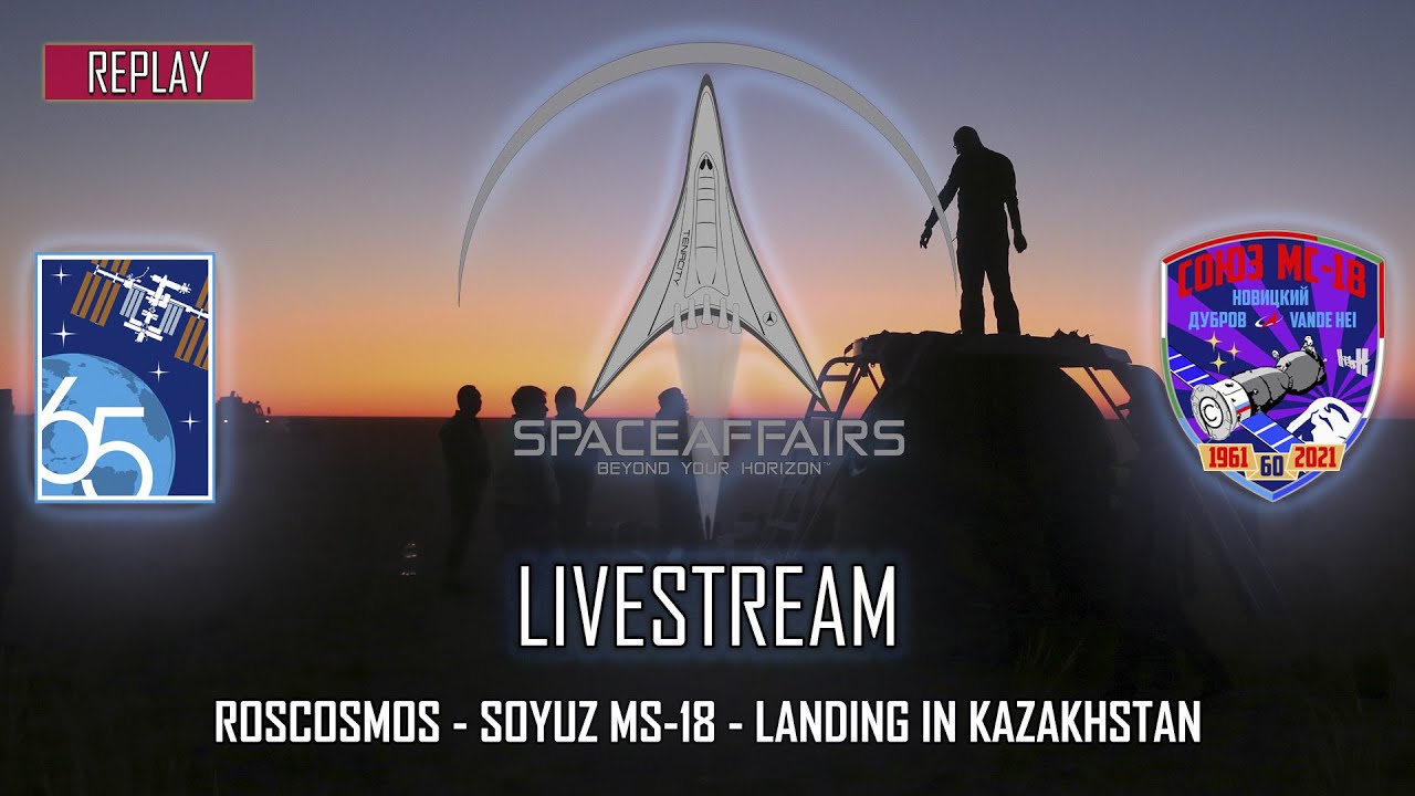 Roscosmos Soyuz Ms 18 Descent And Landing In Kazakhstan October 17 21 Youtube