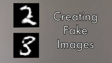 Generative Adversarial Networks | Creating Fake Images