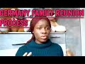 Germany family reunion process in Nigeria [Requirements for joining your family in Germany]