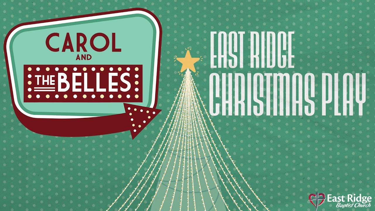 Carol and the Belles - Christmas Play 2025