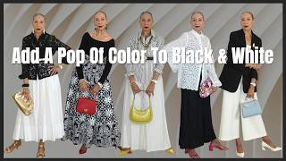 Accent Your Black & White Styles With A Pop Of Color