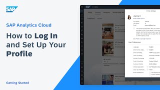 How to Log In and Set Up Your Profile: SAP Analytics Cloud