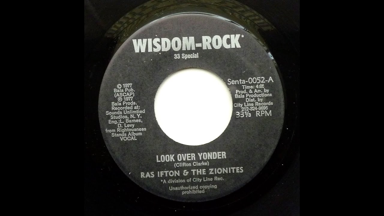 Ras Ifton & The Zionites Look Over Yonder YouTube