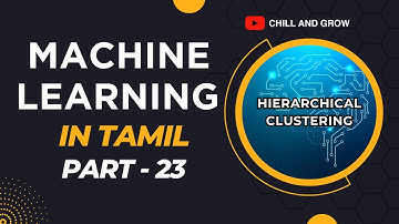 Machine Learning in Tamil | Part 23 | Hierarchical Clustering