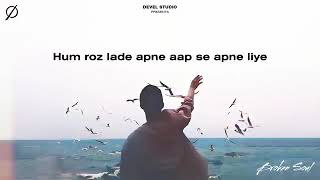 DEVEL - BROKEN SOUL | HINDI RAP SONG