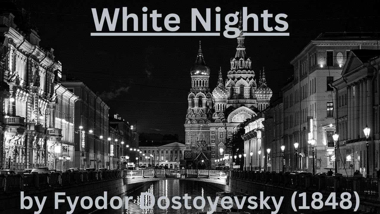 short-summary-about-book-white-nights-by-fyodor-dostoyevsky-in-under-5