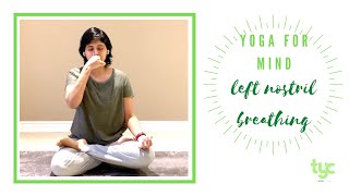 5 minutes Left Nostril Breathing | Yoga For Mind | Chandra Anuloma Viloma Pranayama | TYC