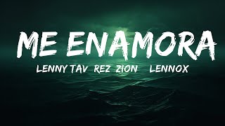 Lenny Tavárez, Zion & Lennox - Me Enamora (Letra/Lyrics)  | 25 Min