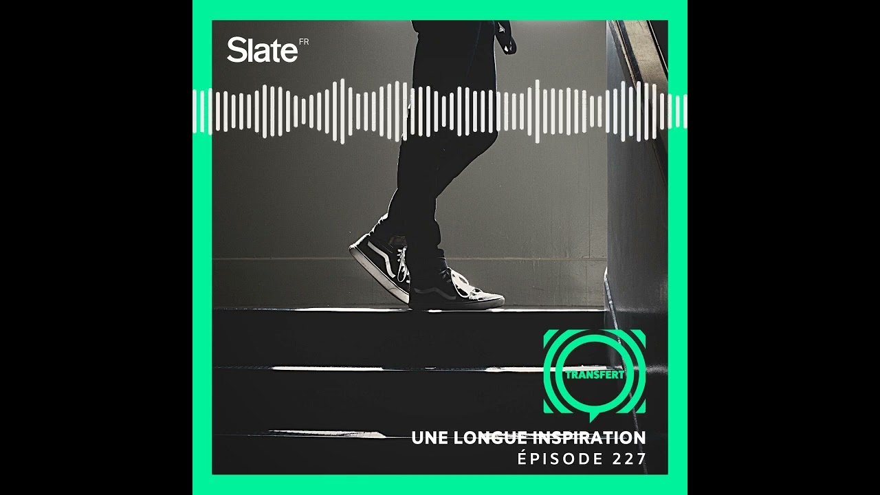 Une longue inspiration