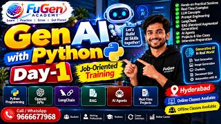 Gen AI with Python Day 1 | Job Oriented | Online & Offline Classes | Fugen Academy | 966667796