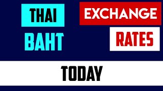 Thai Baht Currency Exchange Rates Today 26 July 2024 Latest Market Update Thb