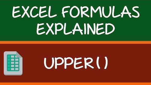 UPPER Formula in Excel