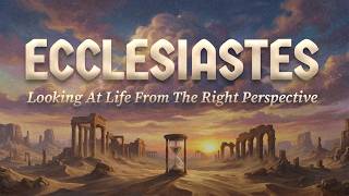 Ecclesiastes 1:1-11 | Kris Estep