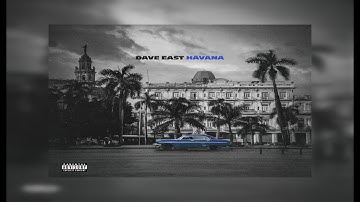 Dave East - HAVANA (Prod. High Honors) (New Official Audio) #KARMA4