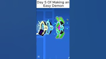 Day 5 of making an easy demon #gddemon #geometrydash  #shorts #viralshorts #gdlayout #gd