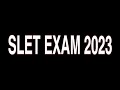SLET NE 2023 EXAM