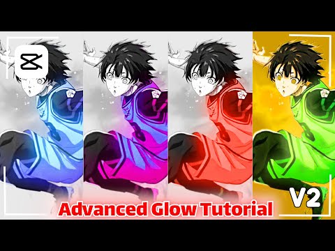 Advanced Glow Like After Effects V2 | CapCut AMV Tutorial