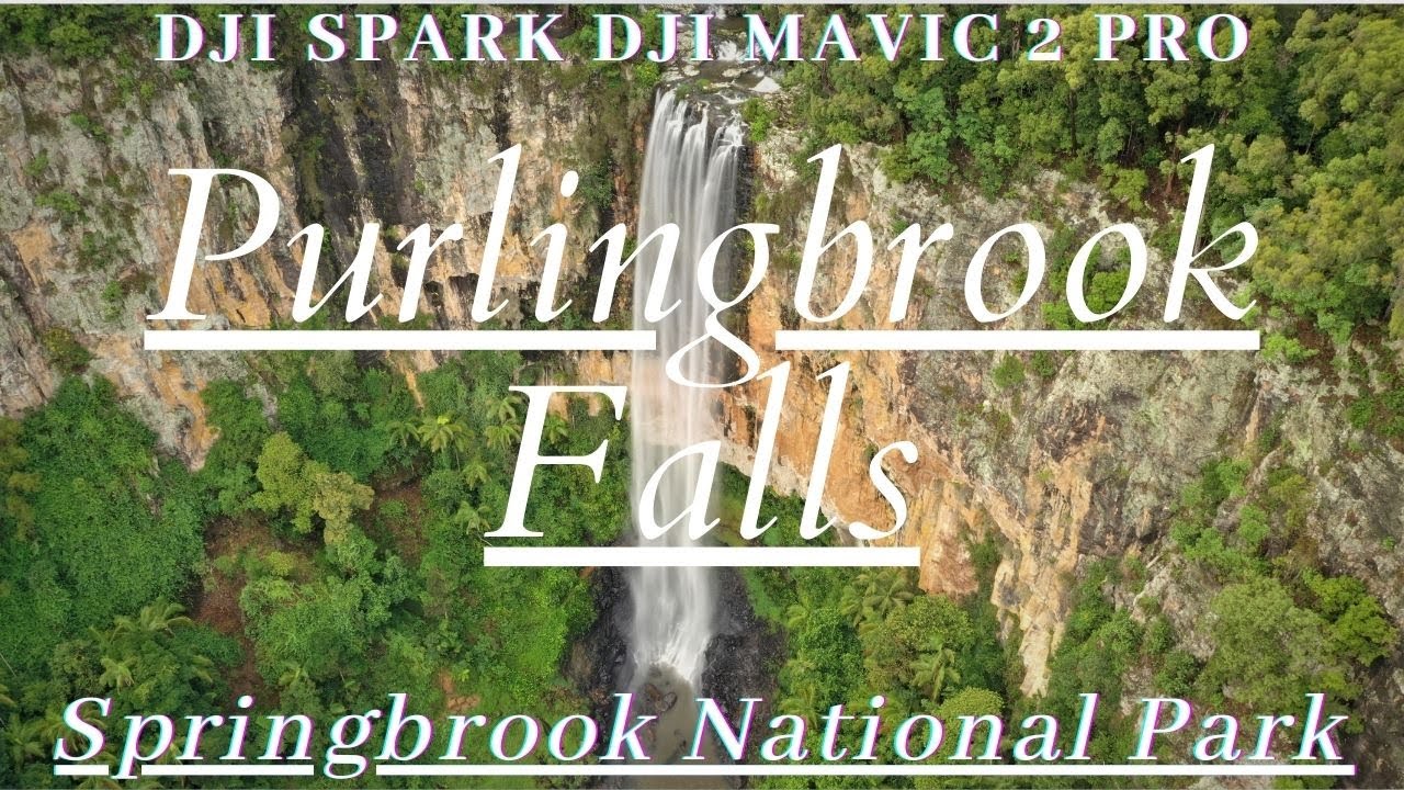 Purlingbrook Falls DJI Spark || DJI Mavic 2 Pro