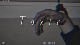 BoyWithUke - Toxic (slowed+reverb+lyrics)