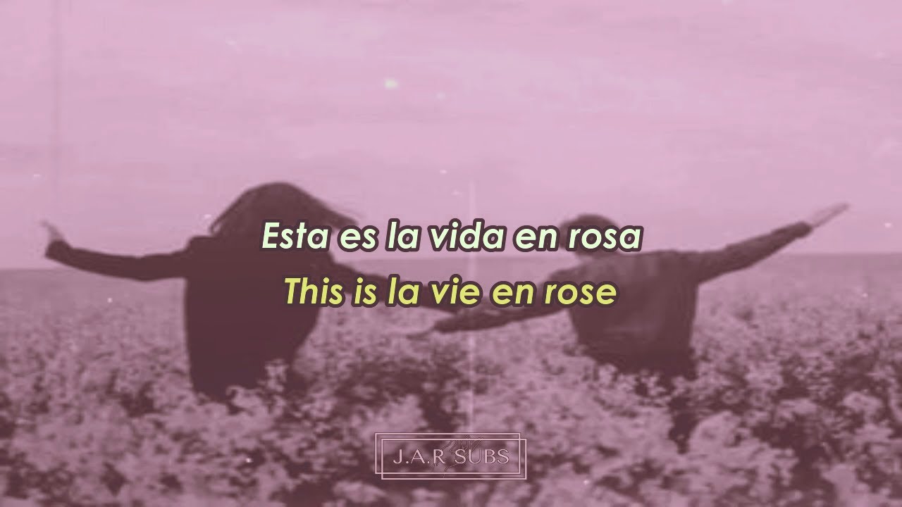 Loius Armstrong - La Vie en Rose | Sub.Español/Lyrics - YouTube