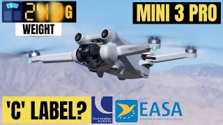 DJI Mini 3 PRO | ACTUAL Weight and 'C' Label REVEALED