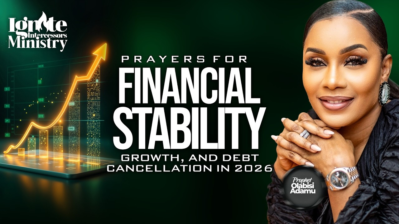 PRAYERS FOR FINANCIAL STABILITY, GROWTH & DEBT CANCELLATION|| PROPHET OLABISI ADAMU ||09.03.26