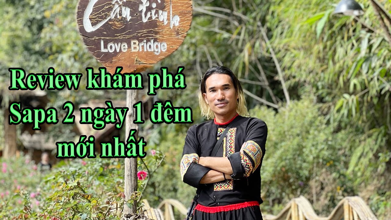review du lịch sapa tự túc 2 ngày 1 đêm mới nhất