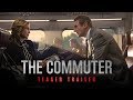 The commuter 2018 movie official teaser trailer  liam neeson vera farmiga