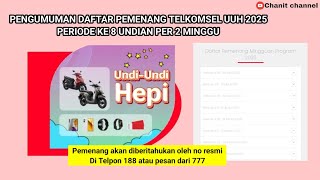 PEMENANG PERIODE 8 TELKOMSEL UUH 2025 UNDIAN PER 2 MINGGU