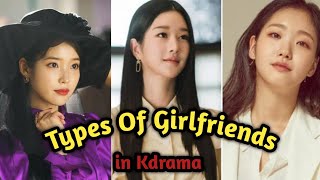 Types Of Girlfriends in Kdrama |kdrama katcher