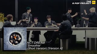 [엔시티 드림] NCT DREAM - ‘Smoothie’ (Short Version) [Version A]