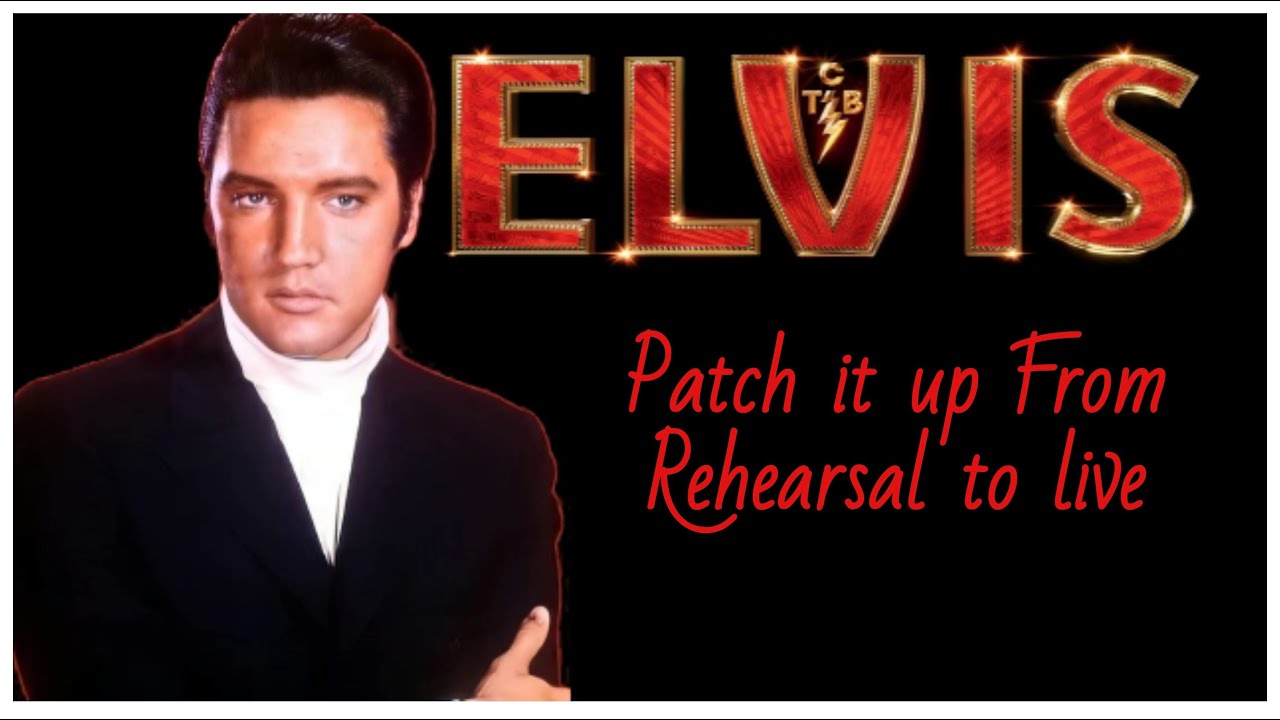 Elvis Presley Patch it up From Rehearsal to Live on stage Rare footage
