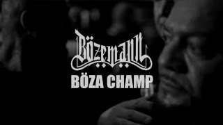 BÖZEMANN | BÖZA CHAMP ( prod.by Golddiggaz) WALK IN SONG FÜR DEN 22.12. Resimi