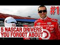5 NASCAR Drivers You Forgot About (#1)