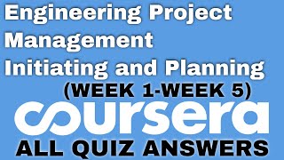 Engineering Project Management Initiating and Planning coursera quiz Answers with Assignment