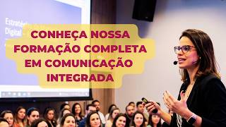Conheça a Formação Completa em #comunicacaointegrada