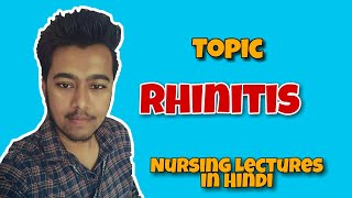 Rhinitis - Hay fever , [ Nursing lecture in hindi M.S.N 1st ]