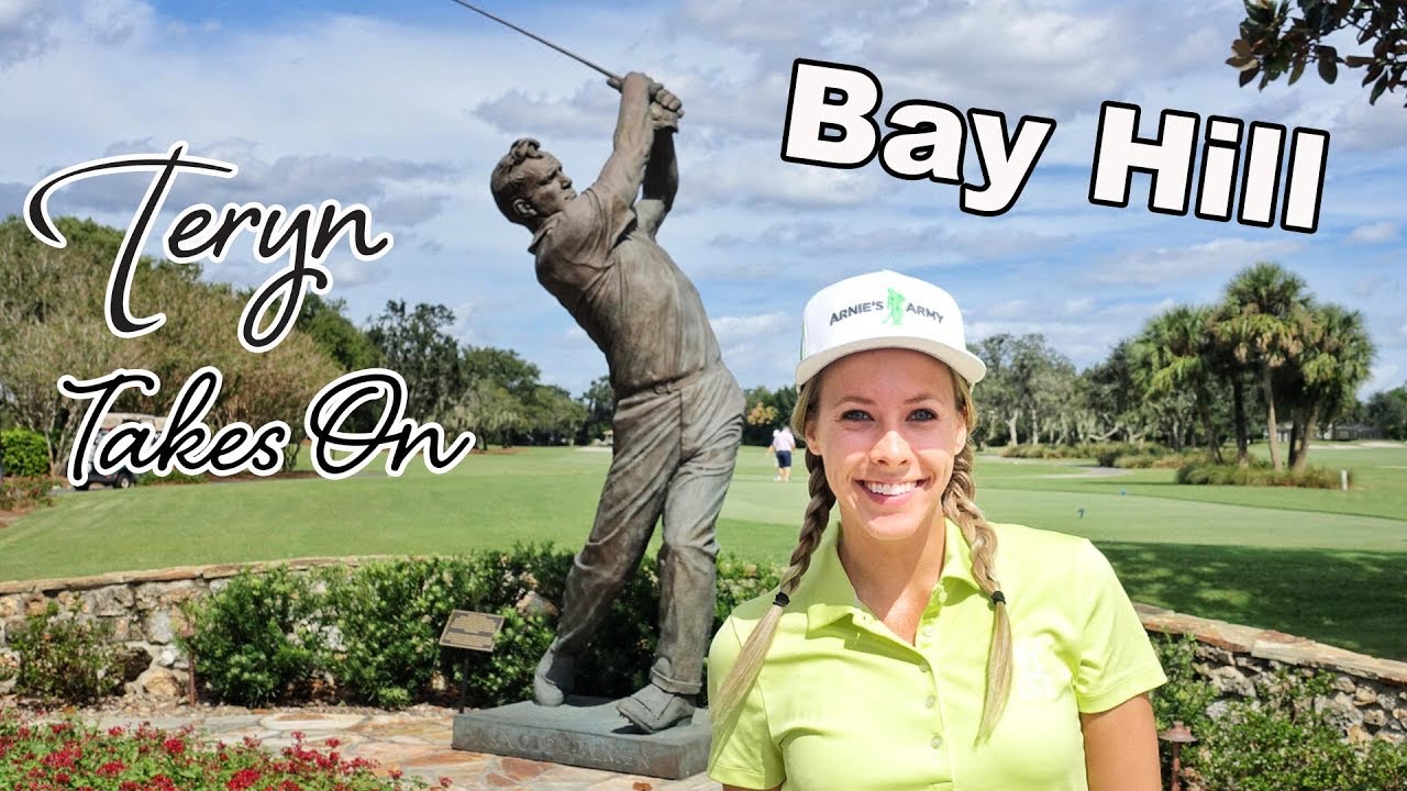 Teryn Takes on Arnold Palmer's Bay Hill
