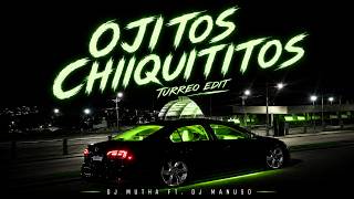 Ojitos Chiquititos (Turreo Edit) - DJ Mutha